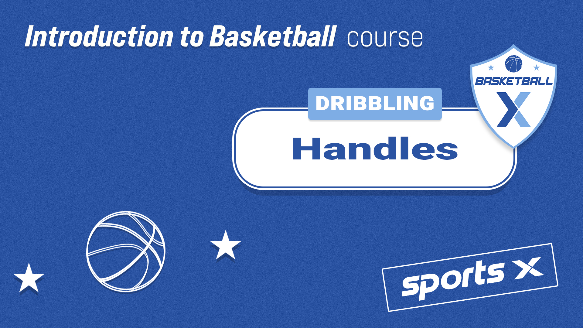 Dribbling Handles